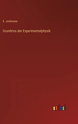 Grundriss der Experimentalphysik