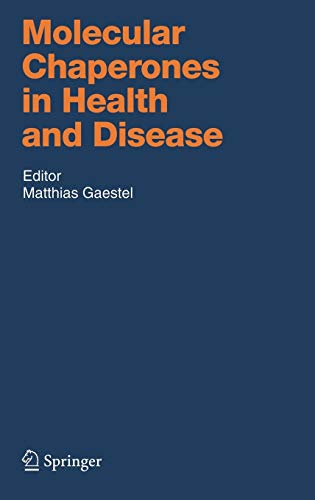 Molecular Chaperones in Health and Disease (Handbook of Experimental Pharmacology, 172, Band 172)