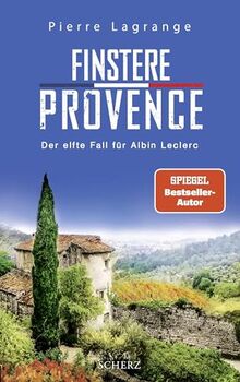 Finstere Provence: Der perfekte Urlaubskrimi für den nächsten Provence-Urlaub