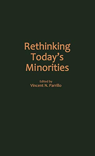 Rethinking Today's Minorities (Contributions in Sociology)