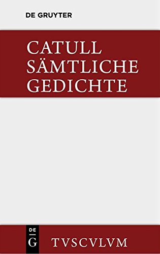 Sämtliche Gedichte: Carmina (Sammlung Tusculum)