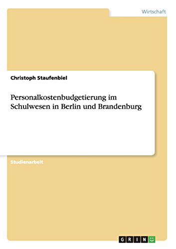 Personalkostenbudgetierung im Schulwesen in Berlin und Brandenburg