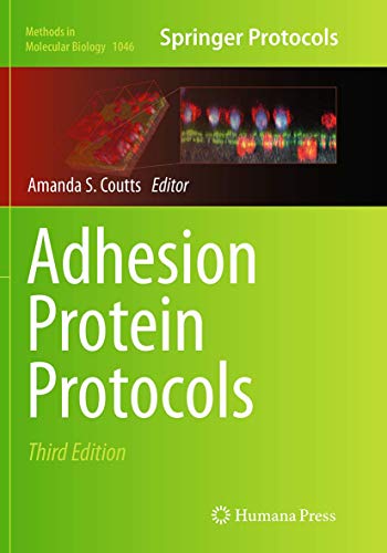 Adhesion Protein Protocols (Methods in Molecular Biology, Band 1046)