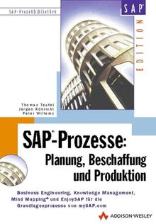SAP-Prozesse, Planung, Beschaffung und Produktion, m. CD-ROM (SAP Profiwissen)