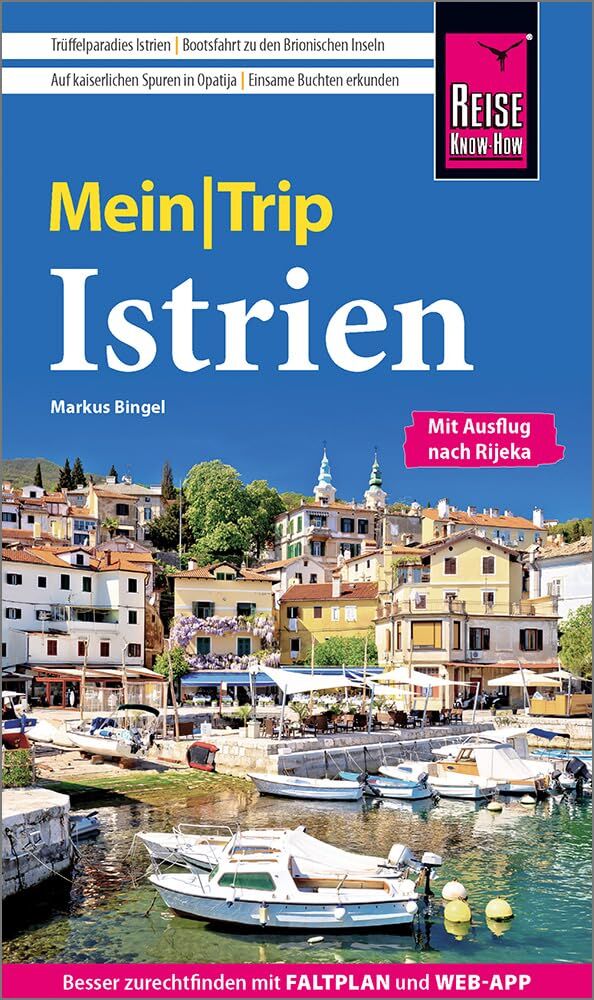 Bingel, Markus: Reise Know-How MeinTrip Istrien