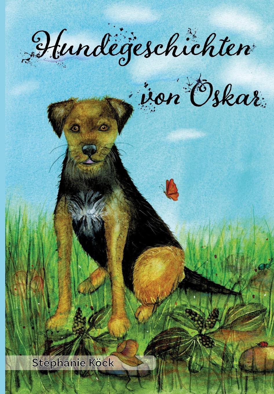 Hundegeschichten von Oskar: Erstleser, Vorlesen, Geschichten, Kurzgeschichten, Hundegeschichten, Tiergeschichten