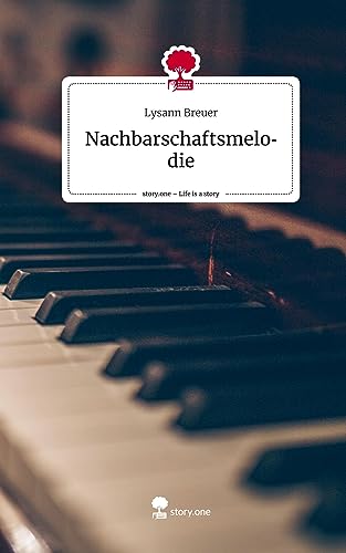 Nachbarschaftsmelodie. Life is a Story - story.one
