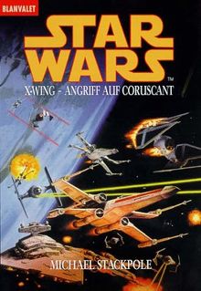 Star Wars, X-Wing, Angriff auf Coruscant