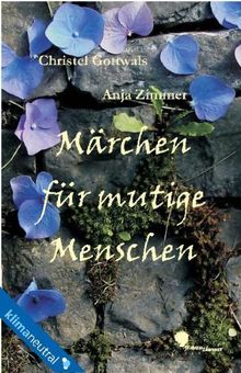 Märchen für mutige Menschen