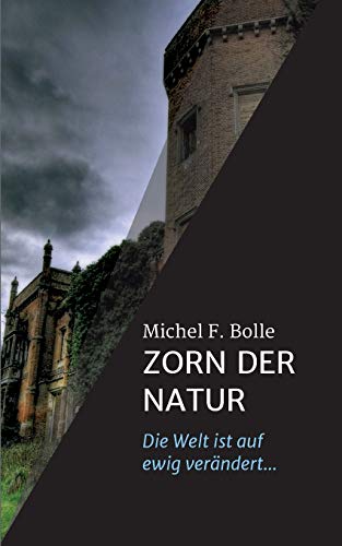 ZORN DER NATUR - Michel F Bolle Kartoniert (TB)