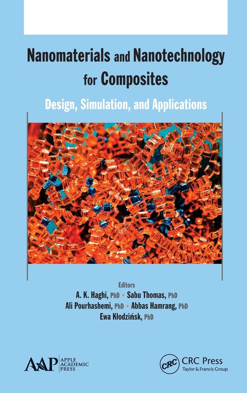 Nanomaterials and Nanotechnology for Composites: Design, Simulation and Applications