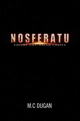 N O S F E R A T U: Volume One: Dream Chaser