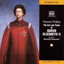 The Life and Times of Queen Elizabeth II (Naxos Audio)