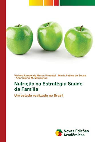 Nutrição na Estratégia Saúde da Família: Um estudo realizado no Brasil