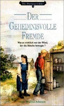 Der geheimnisvolle Fremde