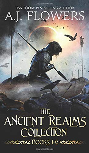 The Ancient Realms Collection (Books 1-6): A Collection of Epic Fantasy Tales