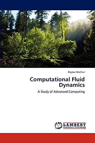 Computational Fluid Dynamics: A Study of Advanced Computing