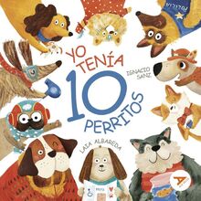 Yo tenía diez perritos (Ala Delta - Serie Naranja, Band 8)
