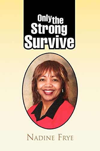 Only the Strong Survive