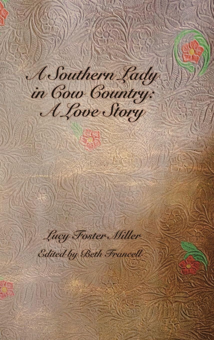 A Southern Lady in Cow Country