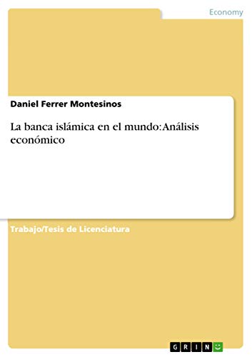 La banca islámica en el mundo: Análisis económico