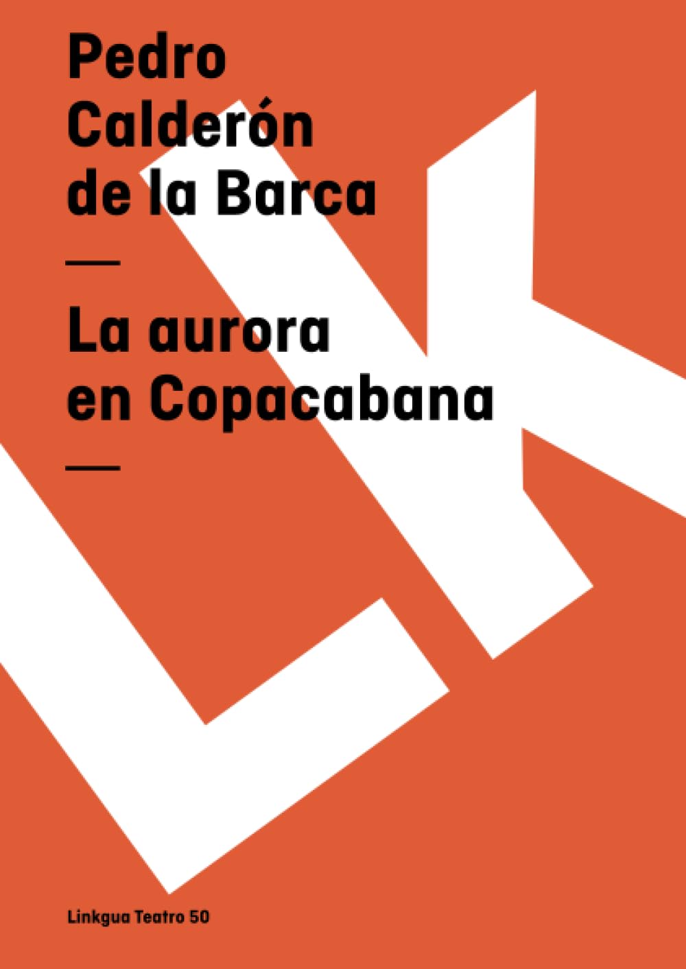 La aurora en Copacabana (Teatro, Band 50)