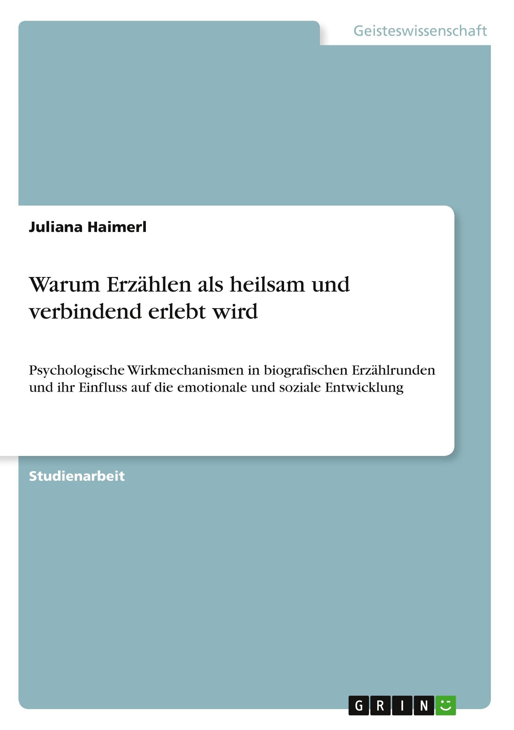 Warum Erzählen als heilsam und verbindend erlebt wird