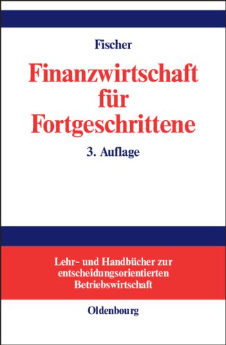 Finanzwirtschaft für Fortgeschrittene