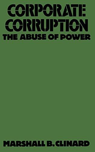 Corporate Corruption: The Abuse of Power