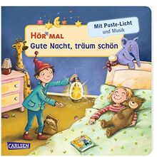 Hör mal (Soundbuch): Mach mit - Pust aus: Gute Nacht, träum schön: Mit Puste-Licht und Musik - ab 2 Jahren