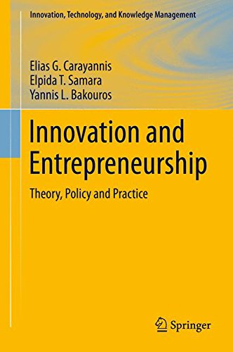 Innovation and Entrepreneurship: Theory, Policy and Practice (Innovation, Technology, and Knowledge Management)