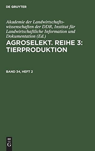 Agroselekt. Reihe 3: Tierproduktion