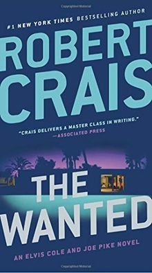 The Wanted (An Elvis Cole and Joe Pike Novel, Band 17)