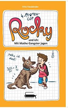 4-Pfoten-COP Rocky und ich - Mit Mathe Gangster jagen