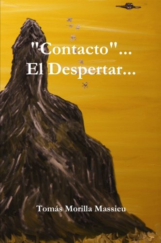 Contacto. . . El Despertar. . .