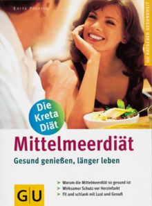 Mittelmeerdiät. Gesund genießen, länger leben