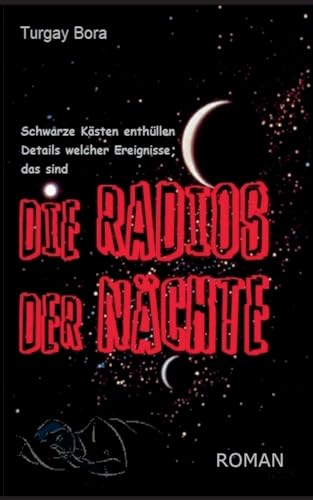 Die Radios der Nächte