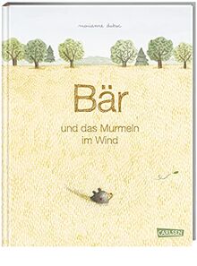 Bär und das Murmeln im Wind: Ein berührendes Bilderbuch über Aufbruch und Veränderung für Kinder ab 4