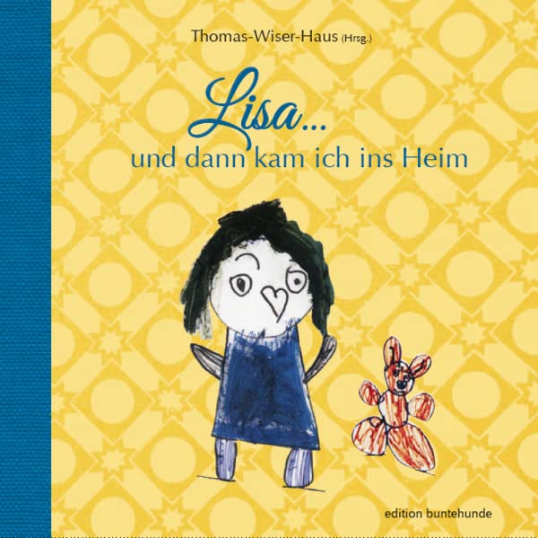 Lisa  und dann kam ich ins Heim Geheftet