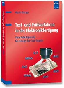 Test- und Prüfverfahren in der Elektronikfertigung: Vom Arbeitsprinzip bis Design-for-Test-Regeln