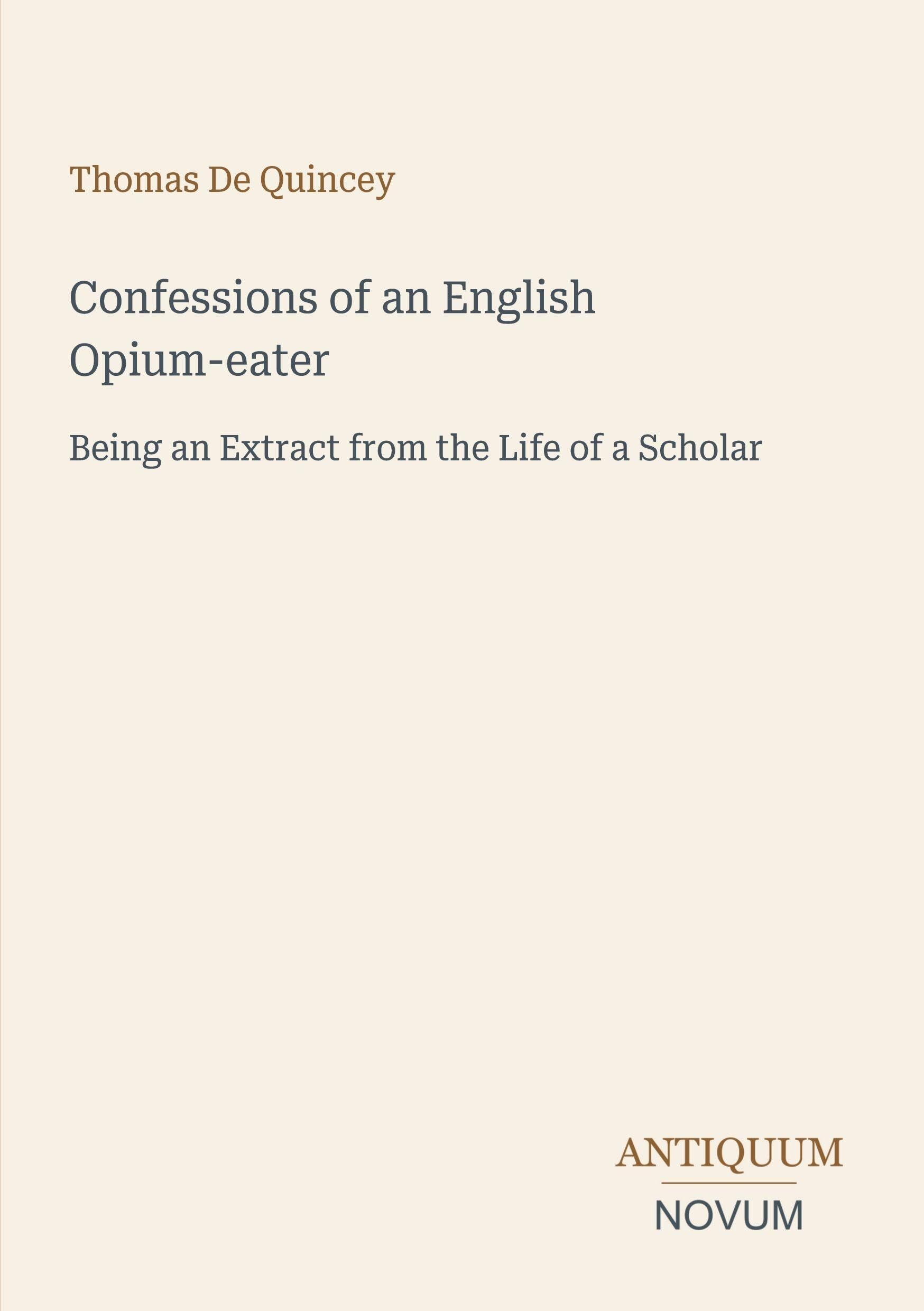 Confessions of an English Opium-eater