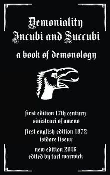 Demoniality: Incubi and Succubi: A Book of Demonology