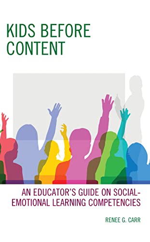 Kids Before Content: An Educator’s Guide on Social-Emotional Learning Competencies