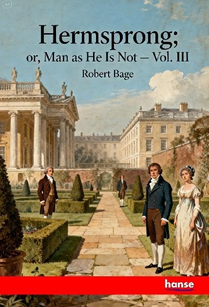 Hermsprong or Man as He is not: Vol. III