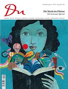 Die Macht der Fiktion: Ein Literatur-Spezial (Du Kulturmagazin)