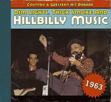 Dim Lights,Thick Smoke and Hillbilly Music 1963