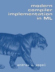 Modern Compiler Implementation in ML
