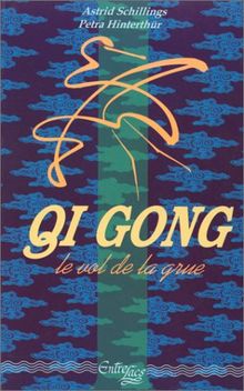 Qigong : le vol de la grue