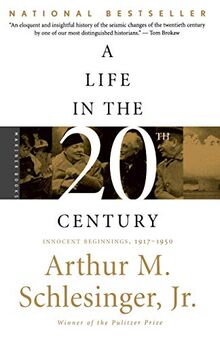 A Life in the Twentieth Century: Innocent Beginnings, 1917-1950