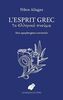 L'Esprit Grec: Mes Apophtegmes Essentiels